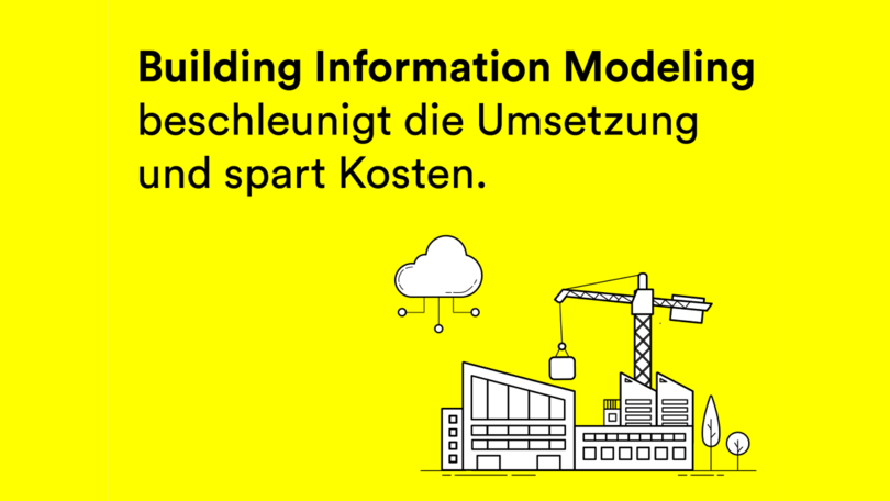 Schriftgrafik: Building Information Modeling beschleunigt die Umsetzung und spart kosten. In der unteren rechten Ecke des Bildes befindet sich die Illustration eines Gebäudes mit Kran.