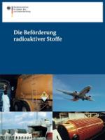 Titelblatt der Broschüre „Beförderung radioaktiver Stoffe“