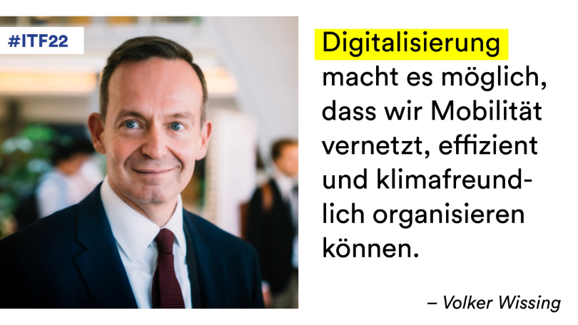 Bundesminister Dr. Volker Wissing beim Weltverkehrsforum 2022: „Digitalisierung macht es möglich, dass wir Mobilität vernetzt, effizient und klimafreundlich organisieren können.“