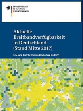 Cover der Broschüre „Aktuelle Breitbandverfügbarkeit in Deutschland (Stand Mitte 2017)“