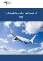 Cover: Luftverkehrssicherheitsbericht 2020