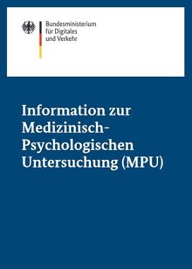 Deckblatt des Flyers „Informationen zur Medizinisch-Psychologischen Untersuchung (MPU)“ 