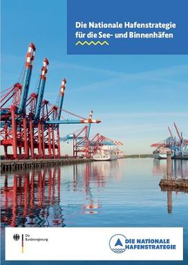 Die Nationale Hafenstrategie für die See- und Binnenhäfen