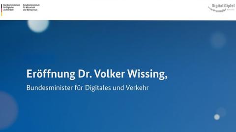 Eröffnung Dr. Volker Wissing, Bundesminister für Digitales und Verkehr