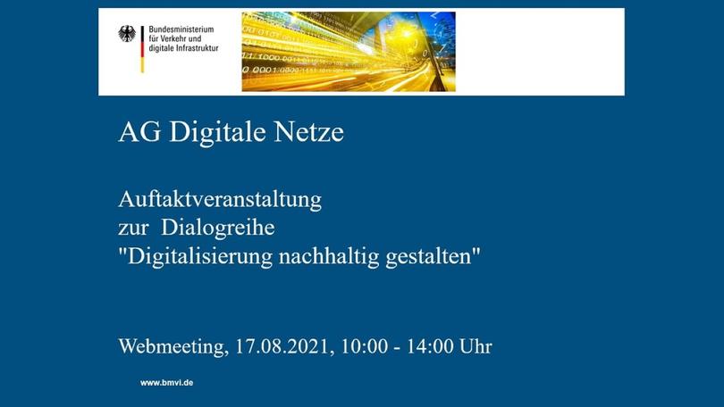 Webmeeting der AG Digitale Netze: Dialogreihe „Digitalisierung nachhaltig gestalten“ – Auftaktveranstaltung